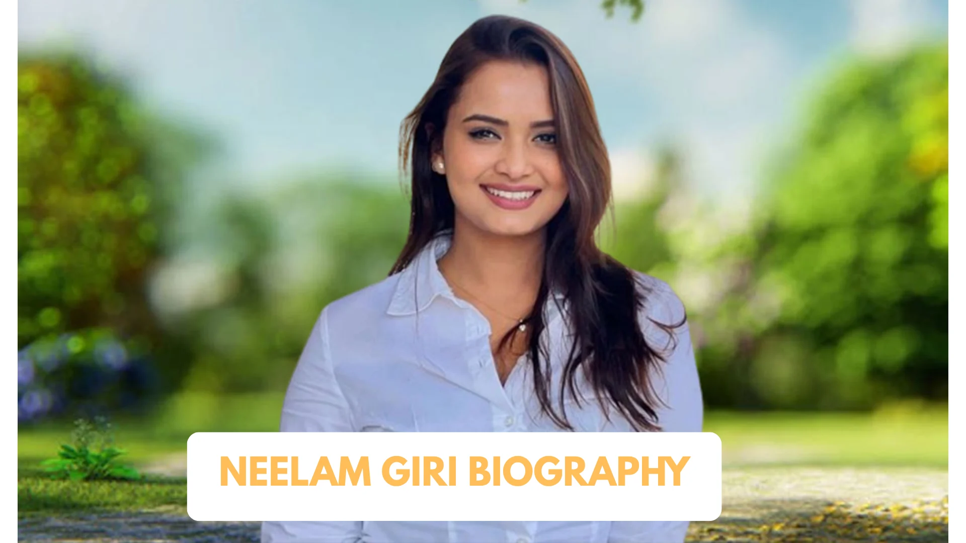 Neelam Giri Biography