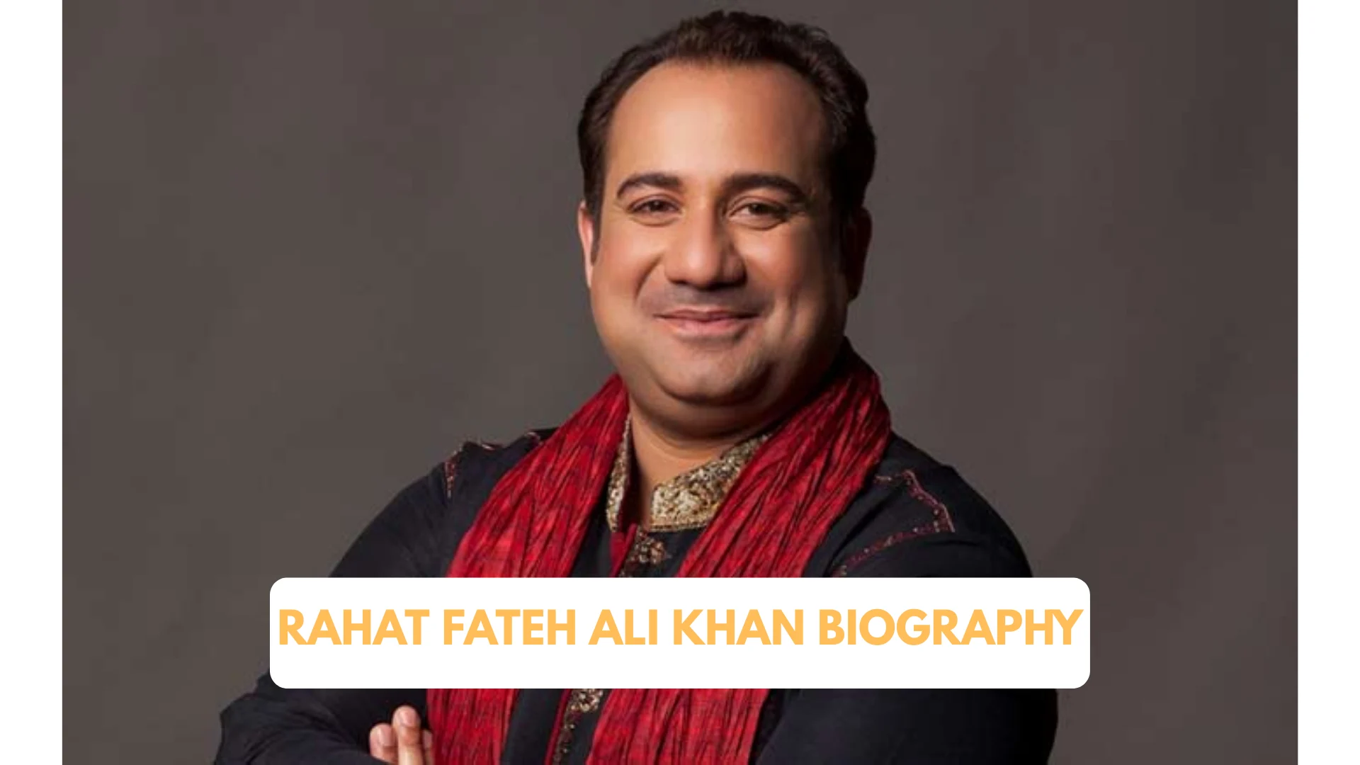 Rahat Fateh Ali Khan Biography